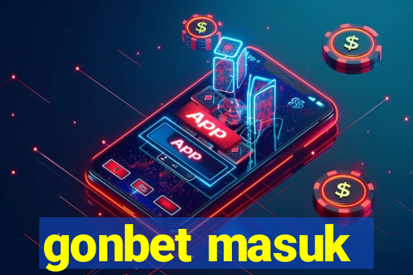 gonbet masuk